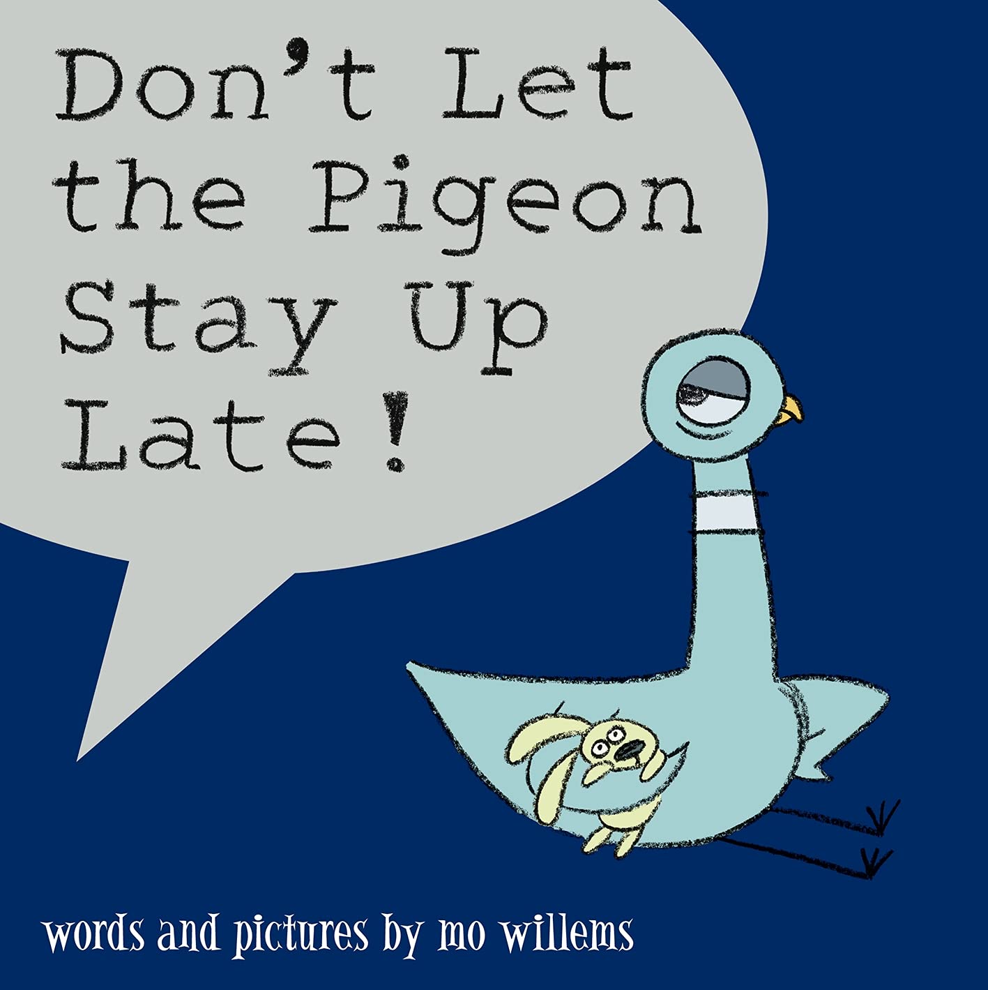 Don't Let the Pigeon Stay Up Late! Novels & Short Stories