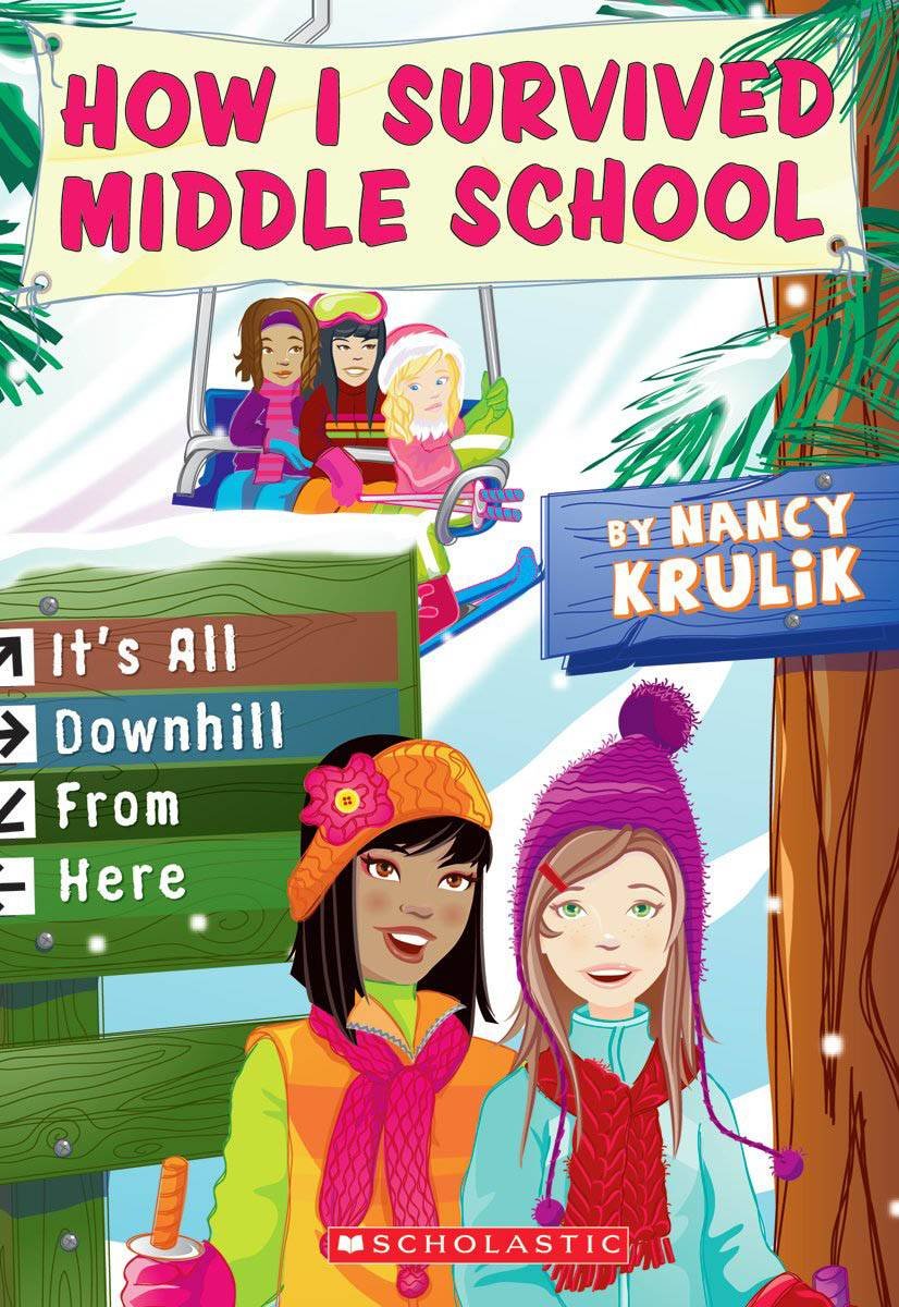It's All Downhill from Here (How I Survived Middle School, Band 8) Non-fiction