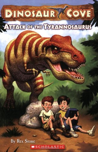 Attack Of The Tyrannosaurus (Dinosaur Cove) Novels & Short Stories