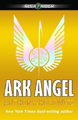 Ark Angel - Alex Rider Adventure Books