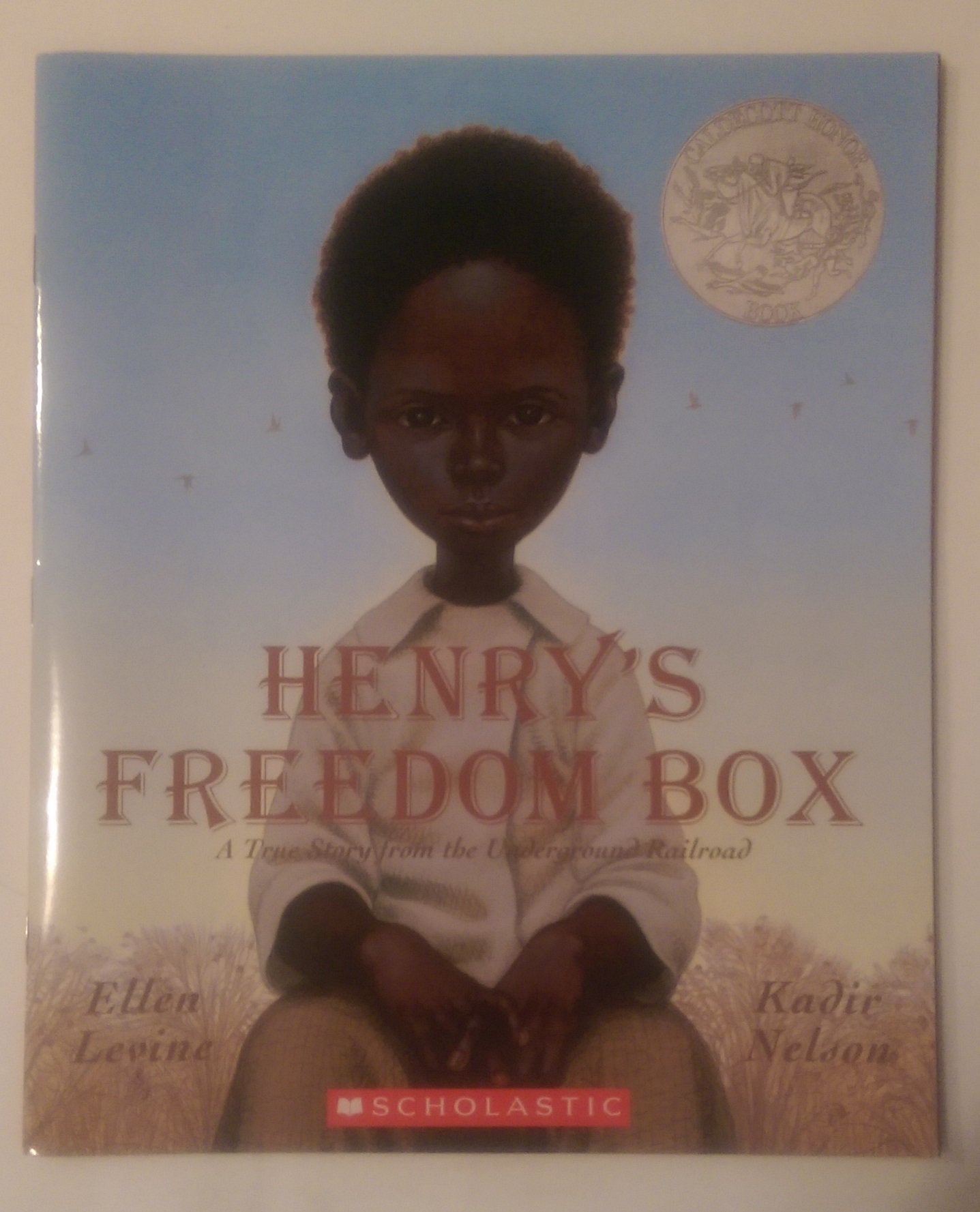 Henry's Freedom Box: True Story from the Underground Railroad Books