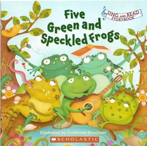 Five Green and Speckled Frogs (Sing and Read Storybook) Books