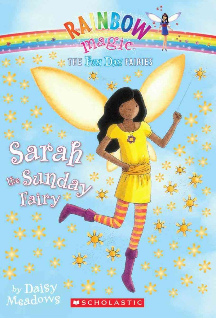 Sarah the Sunday Fairy (Rainbow Magic; The Fun Day Fairies, Band 7) Non-fiction