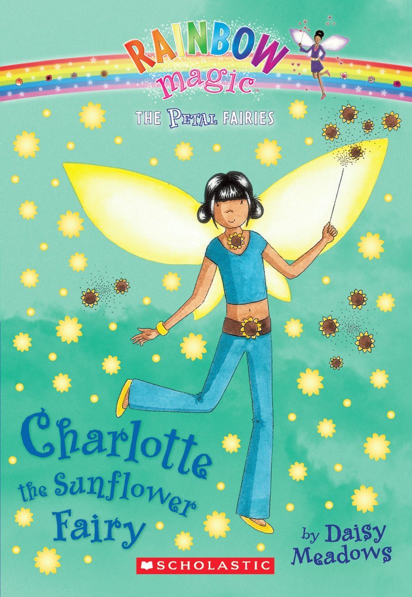 Petal Fairies #4: Charlotte the Sunflower Fairy: A Rainbow Magic Book book