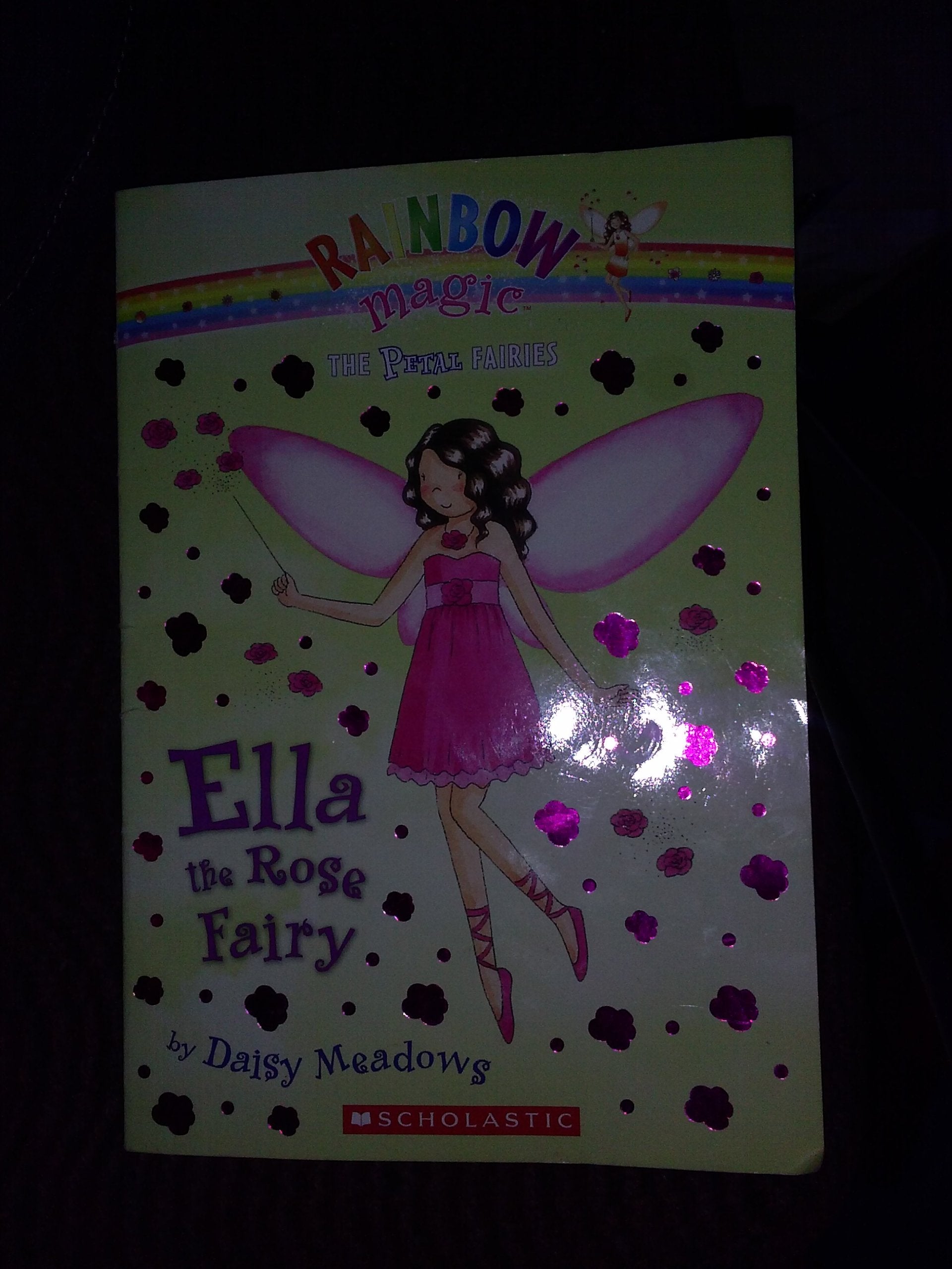 Ella the Rose Fairy (Rainbow Magic: The Petal Fairies, Band 7) Non-fiction