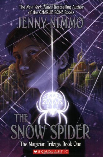The Snow Spider (The Magician Trilogy, 1, Band 1) Fairy Tales & Legends
