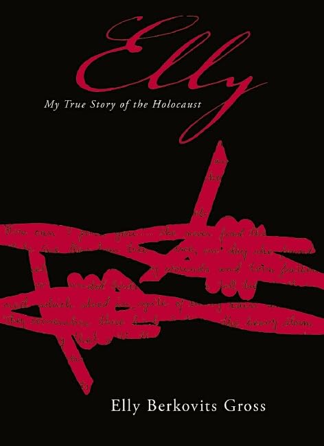 Elly: My True Story of the Holocaust book