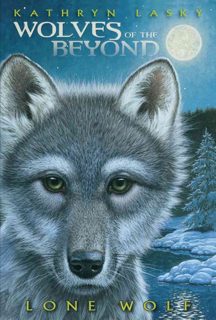 Lone Wolf (Wolves of the Beyond, Band 1) Fairy Tales & Legends