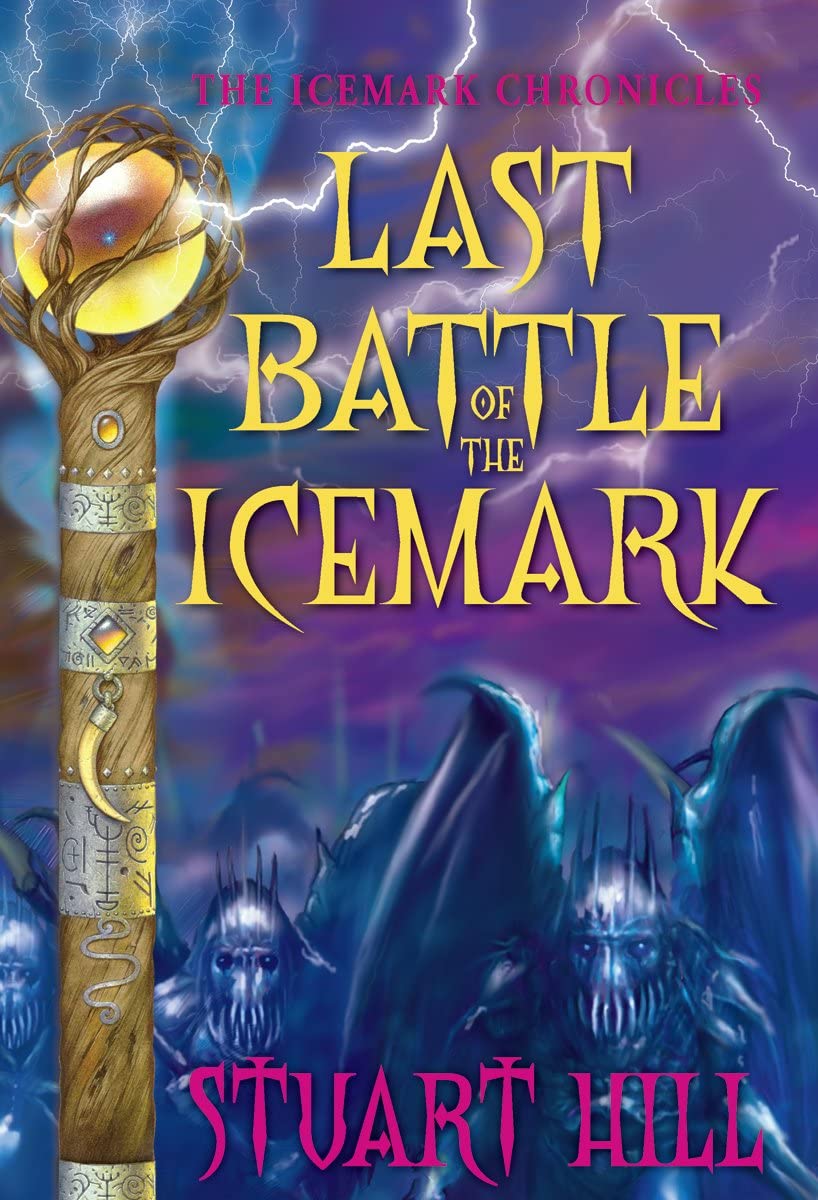 The Last Battle of the Icemark (The Icemark Chronicles #3) Fantasy & Sci-Fi