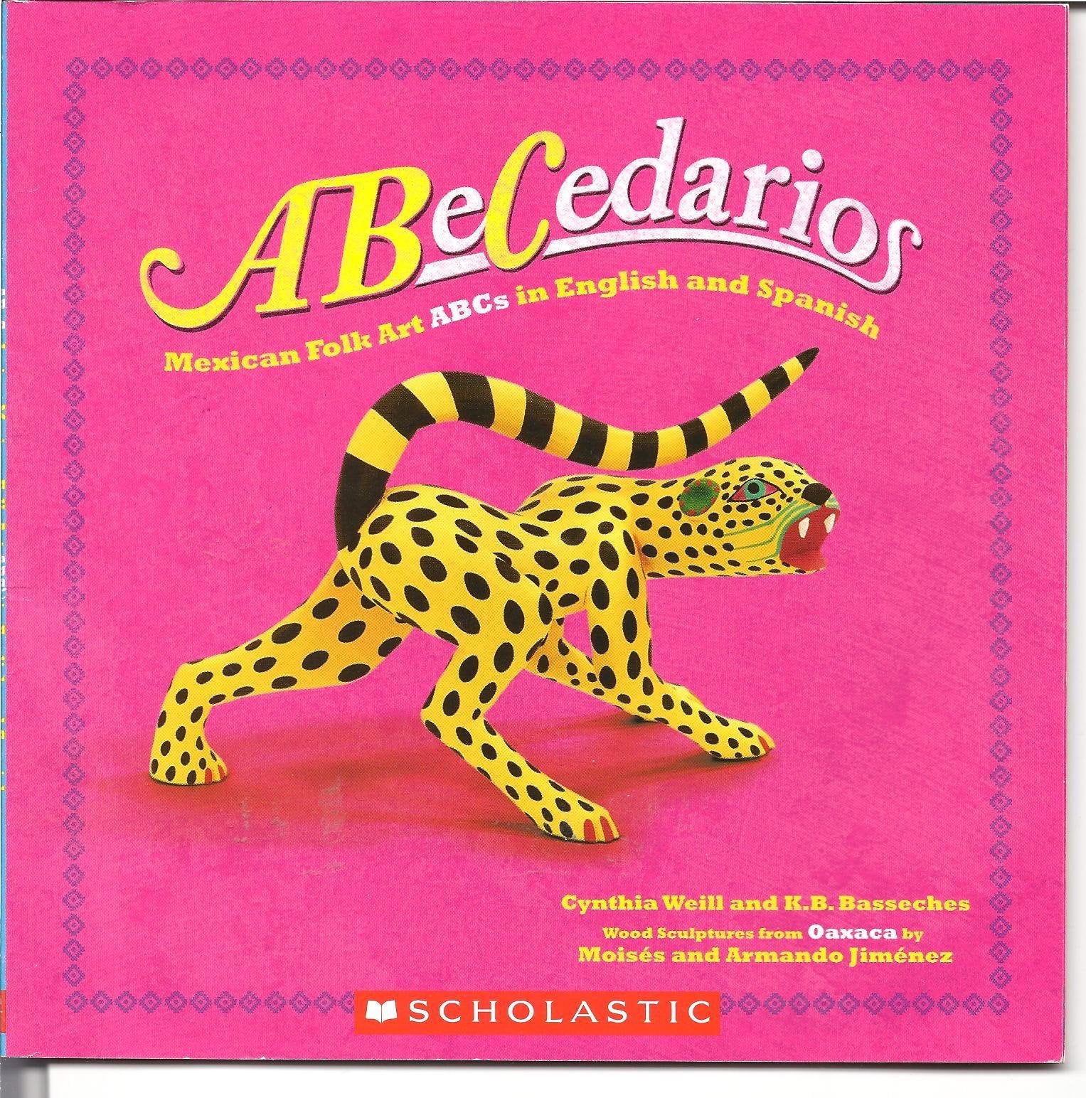 ABeCedarios: Mexican Folk Art ABCs is English and Spanish Books