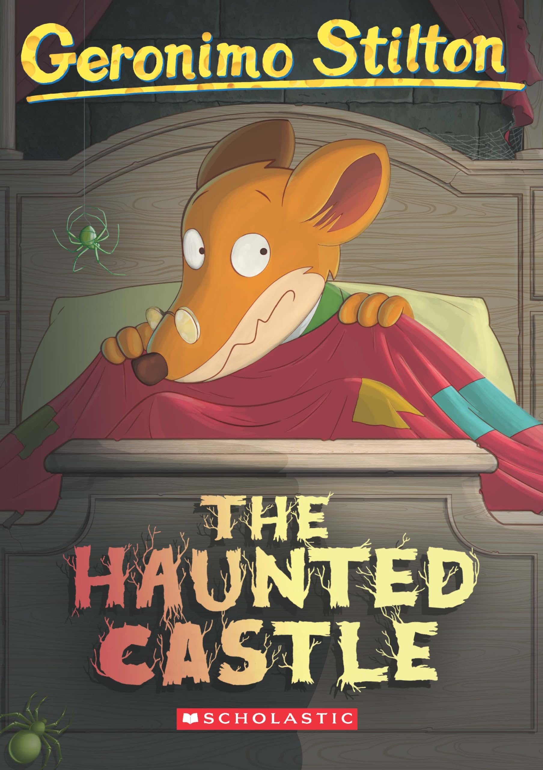 Geronimo Stilton #46: The Haunted Castle Novels & Short Stories for children