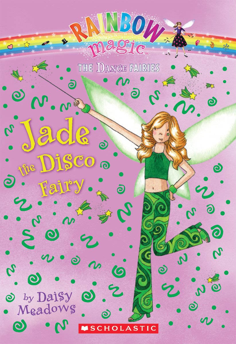 Jade the Disco Fairy (Rainbow Magic, The Dance Fairies, Band 2) Non-fiction