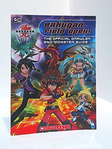 Bagugan, Field Open! The Official Drawler and Monster Guide (Bakgugan Battle Drawlers) book