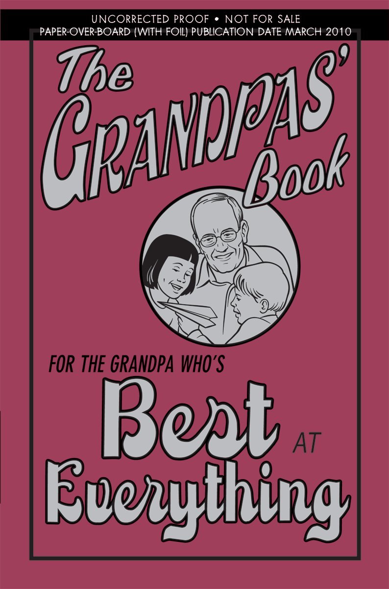 The Grandpas' Book: For the Grandpa Who's Best at Everything Tiptoi & Games