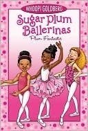 Plum Fantastic #1 Sugar Plum Ballerinas Books