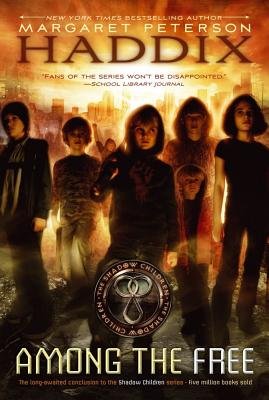 Among the Free (Shadow Children) Books