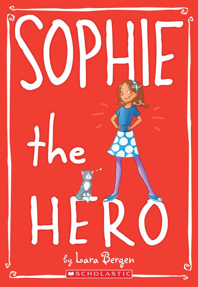 Sophie the Hero (Sophie #2) Non-fiction