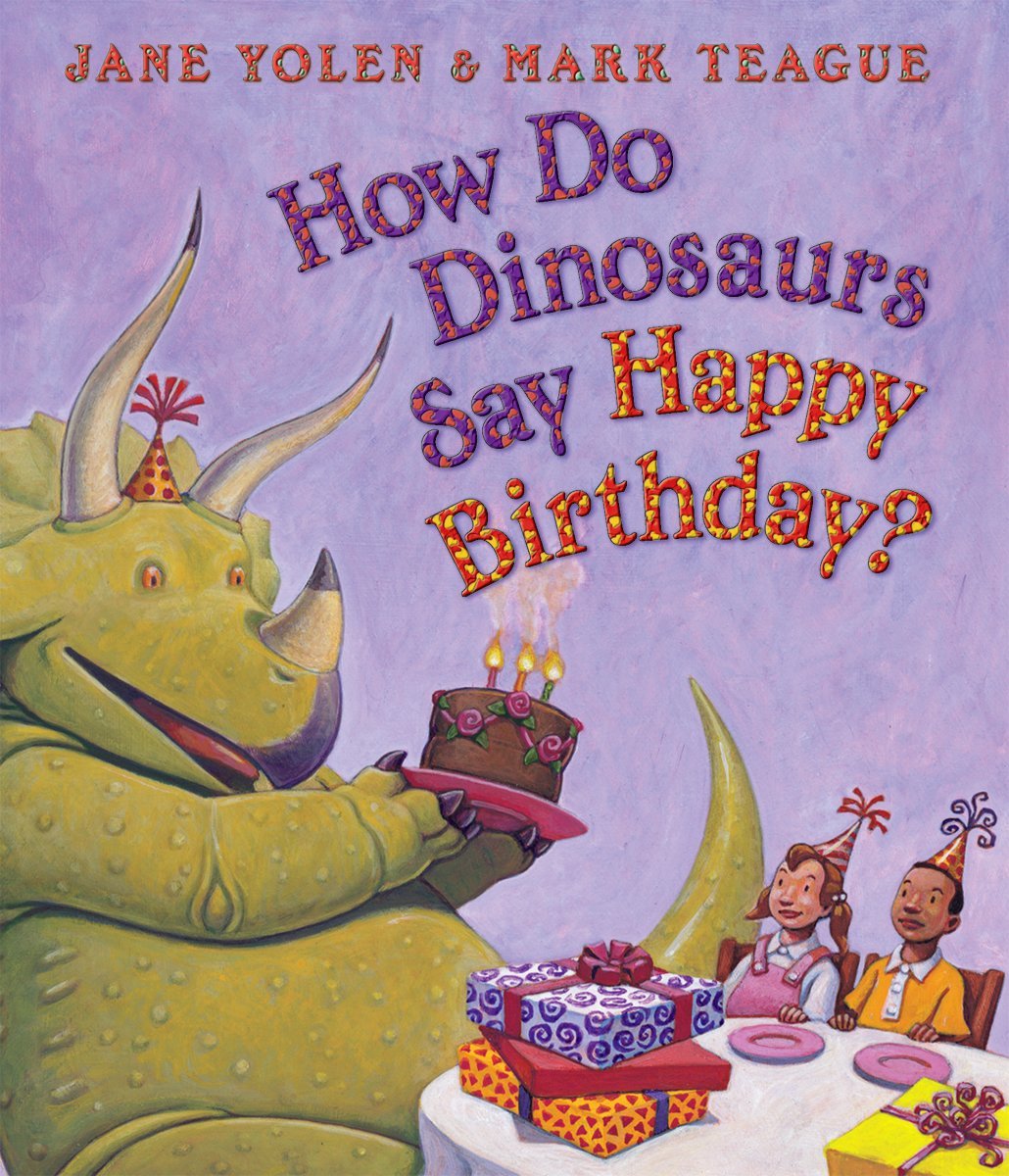How Do Dinosaurs Say Happy Birthday? Non-fiction
