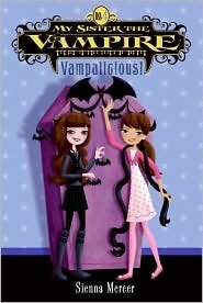 Vampalicious (My Sister the Vampire #4) book