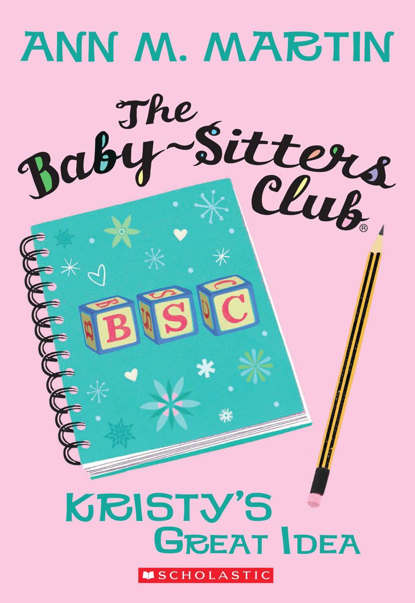 The Kristy's Great Idea (the Baby-Sitters Club #1) Non-fiction