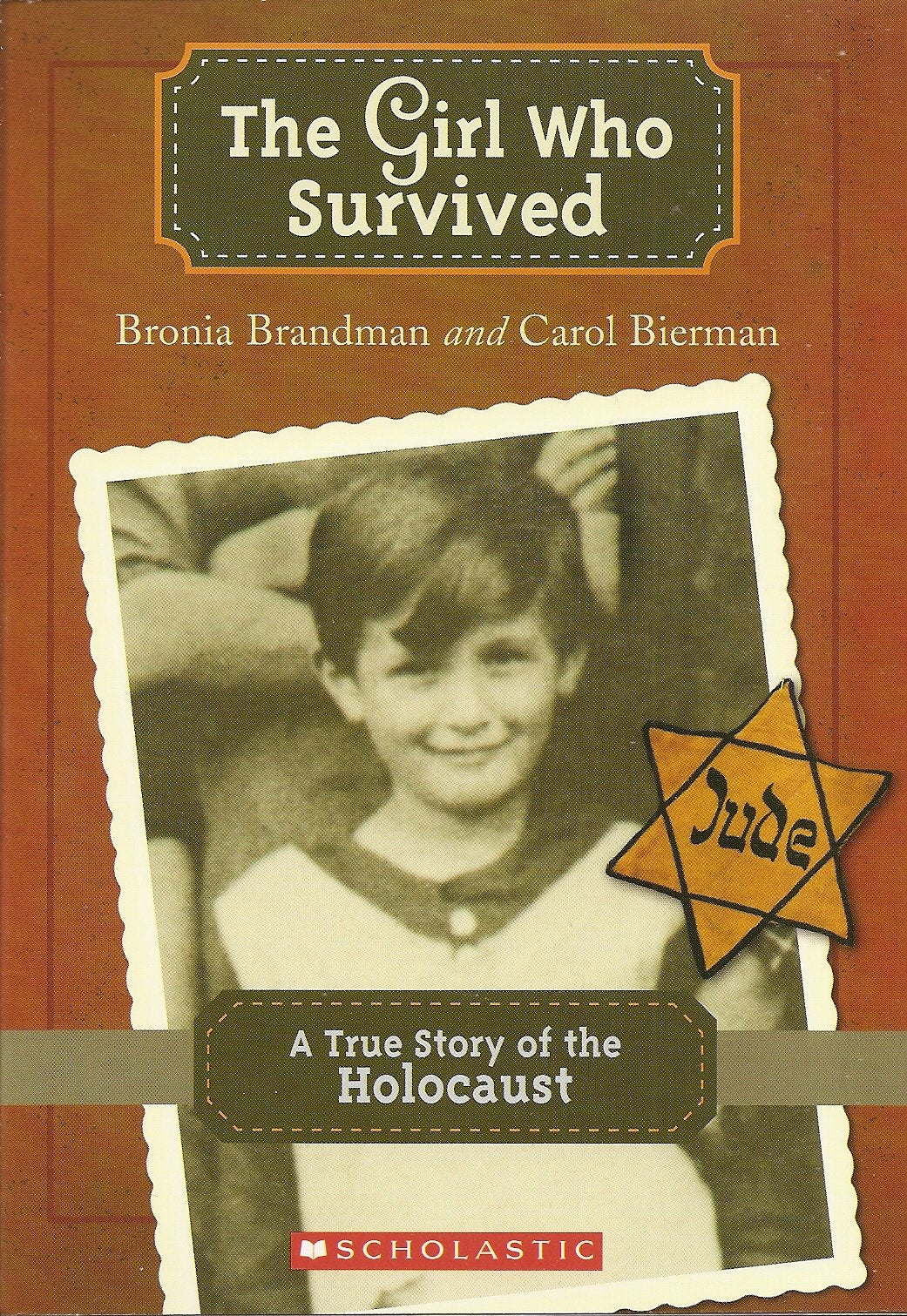 The Girl Who Survived: A True Story of the Holocaust Books