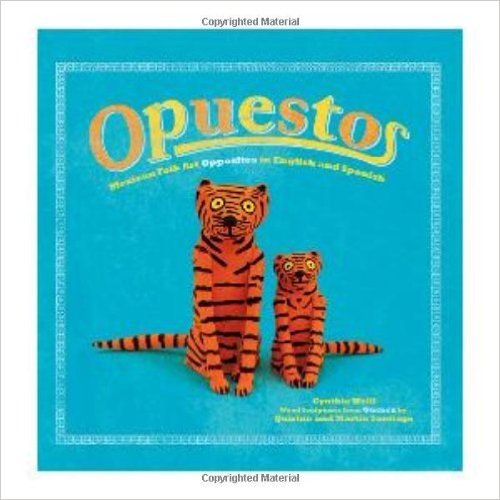 Opuestos: Mexican Folk Art Opposites in English an Books
