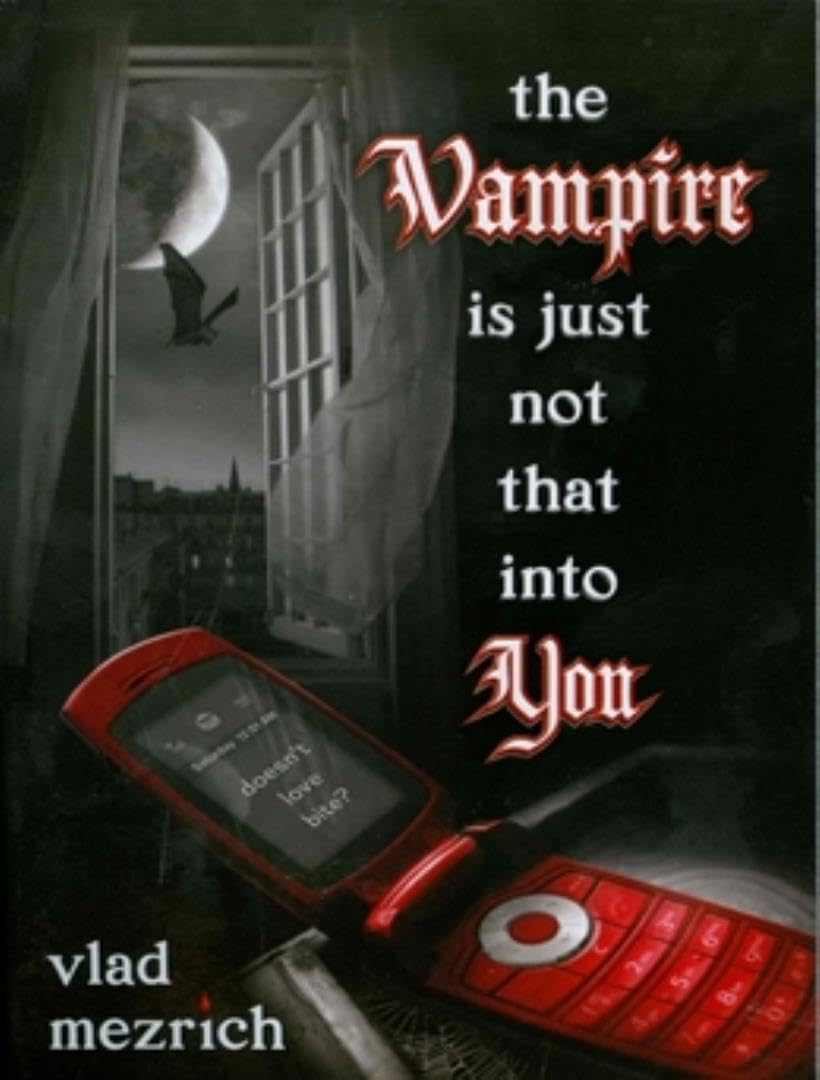 The Vampire Is Just Not That into You Horror & Mystery