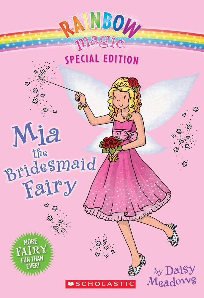 Rainbow Magic Special Edition: Mia the Bridesmaid Fairy book