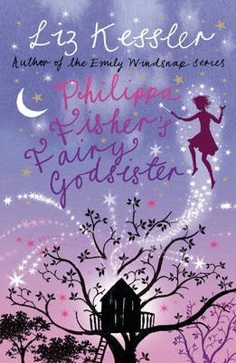 Philippa Fisher's Fairy Godsister by Kessler, Liz ( AUTHOR ) Mar-05-2009 Paperback Non-fiction
