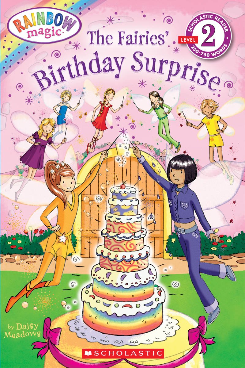 The Fairies' Birthday Surprise (Rainbow Magic: Scholastic Readers, Level 2) Non-fiction
