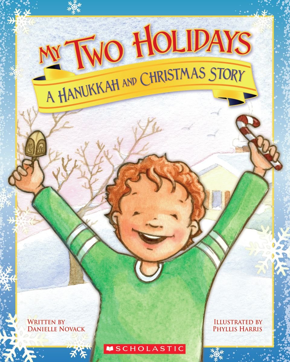 My Two Holidays: A Hanukkah and Christmas Story Non-fiction