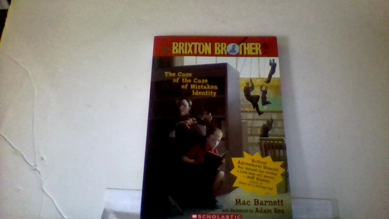 The Case of the Case of Mistaken Identity (The Brixton Brothers #1) by Mac Barnett (2010) Paperback Books