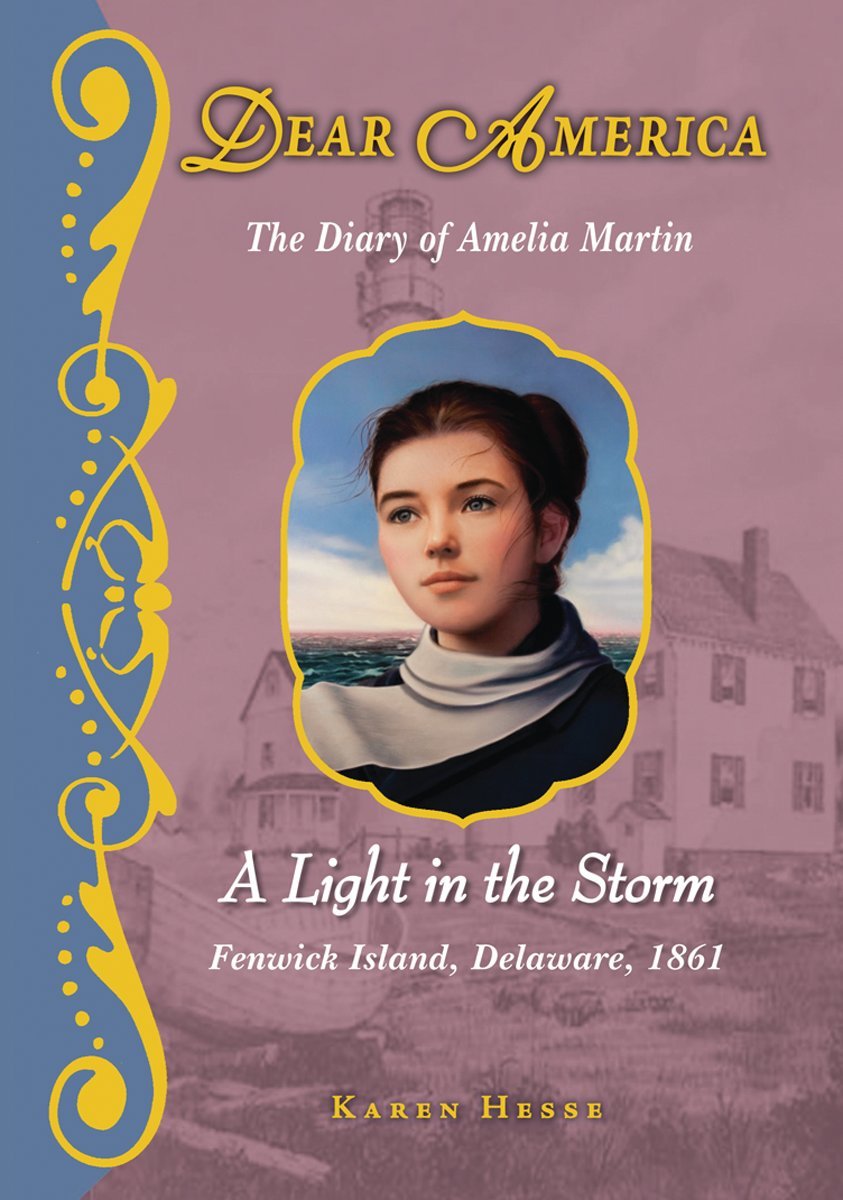 A Light in the Storm : the Diary of Amelia Martin: The Diary of Amelia Martin (Dear America) Novels & Short Stories