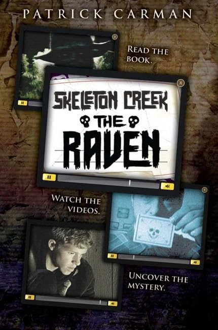 The Raven (Skeleton Creek Saga, Band 4) Horror & Mystery