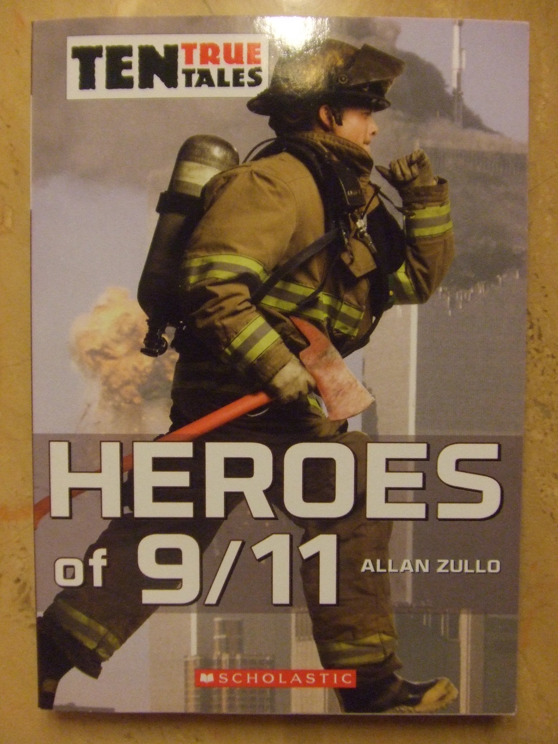 Ten True Tales - Heroes of 9/11 (Ten True Tales) Books