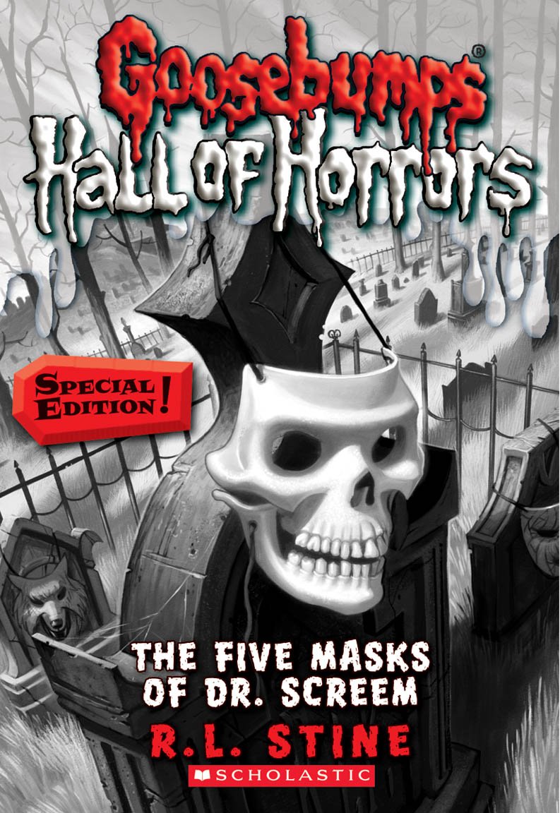 Goosebumps Hall of Horrors #3: The Five Masks of Dr. Screem: Special Edition: Volume 3 Non-fiction