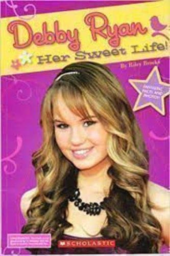 Debby Ryan: Her Sweet Life! Books
