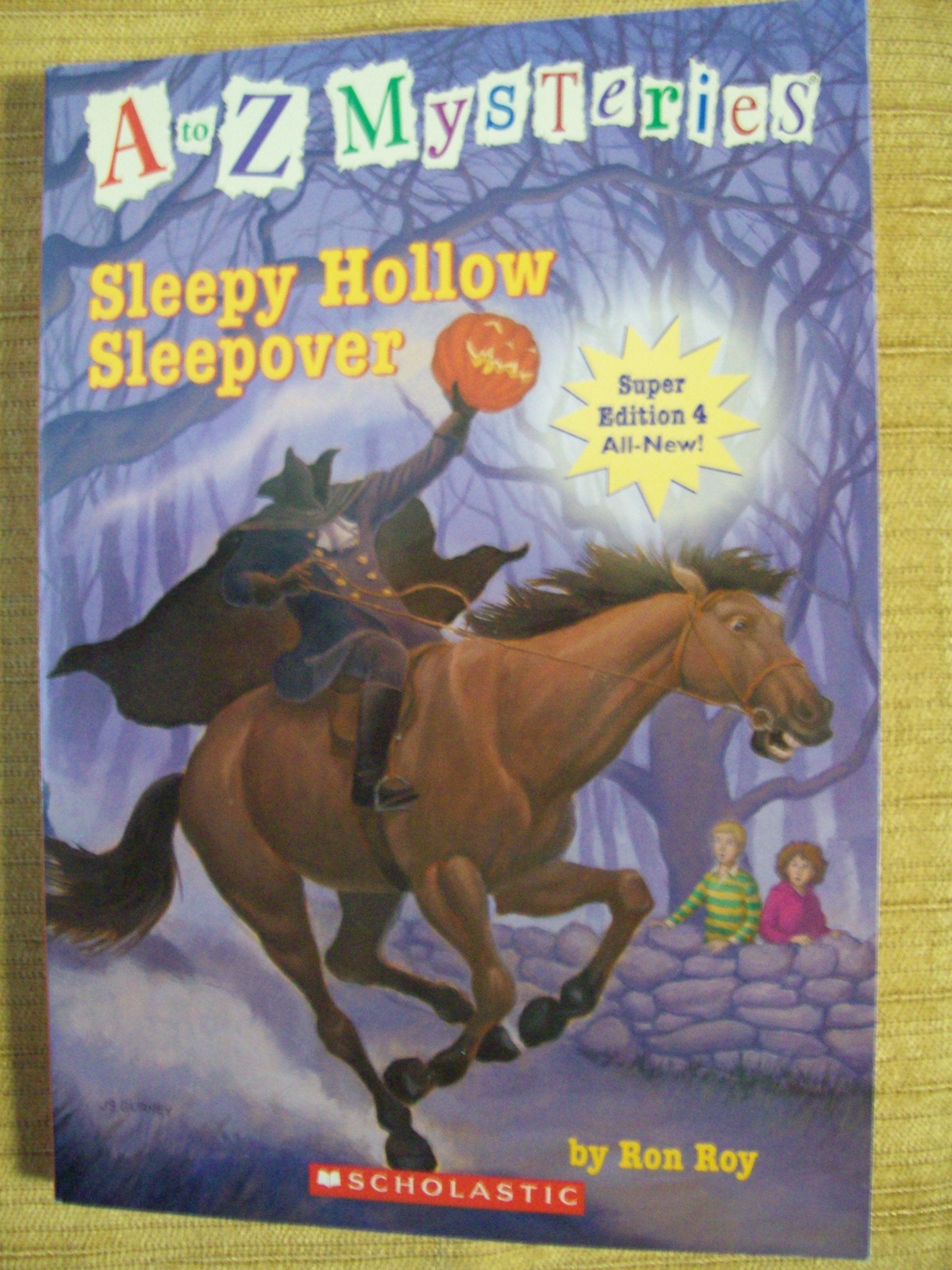 A to Z Mysteries Super Edition #4: Sleepy Hollow Sleepover Books