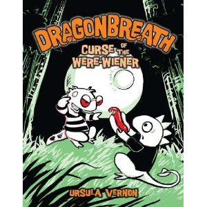 Ursula Vernon'sDragonbreath: Curse of the Were-wiener (2010) Books