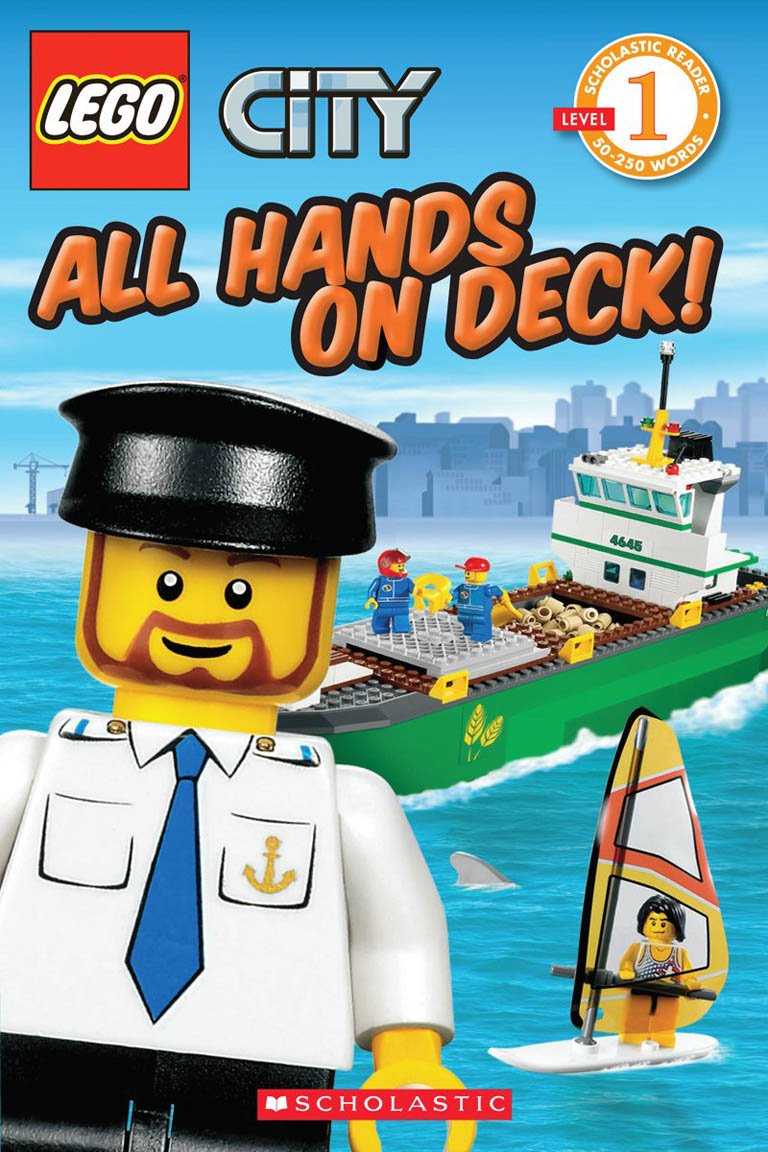 LEGO City: All Hands on Deck! (Level 1) (Scholastic Readers, Level 1: Lego City) Novels & Short Stories