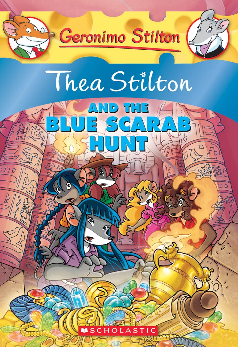 Thea Stilton and the Blue Scarab Hunt (Thea Stilton #11): A Geronimo Stilton Adventure Non-fiction
