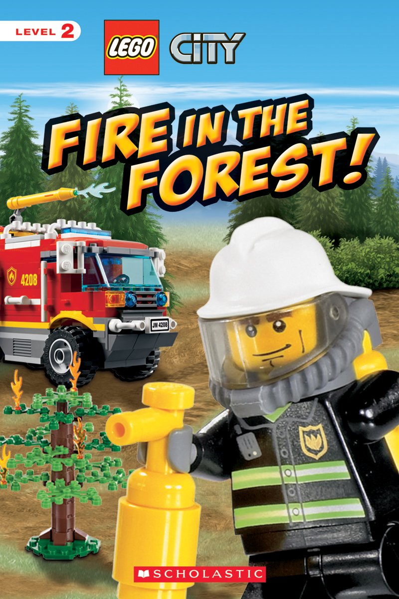 LEGO City: Fire in the Forest! (Lego City: Scholastic Reader, Level 1) Non-fiction