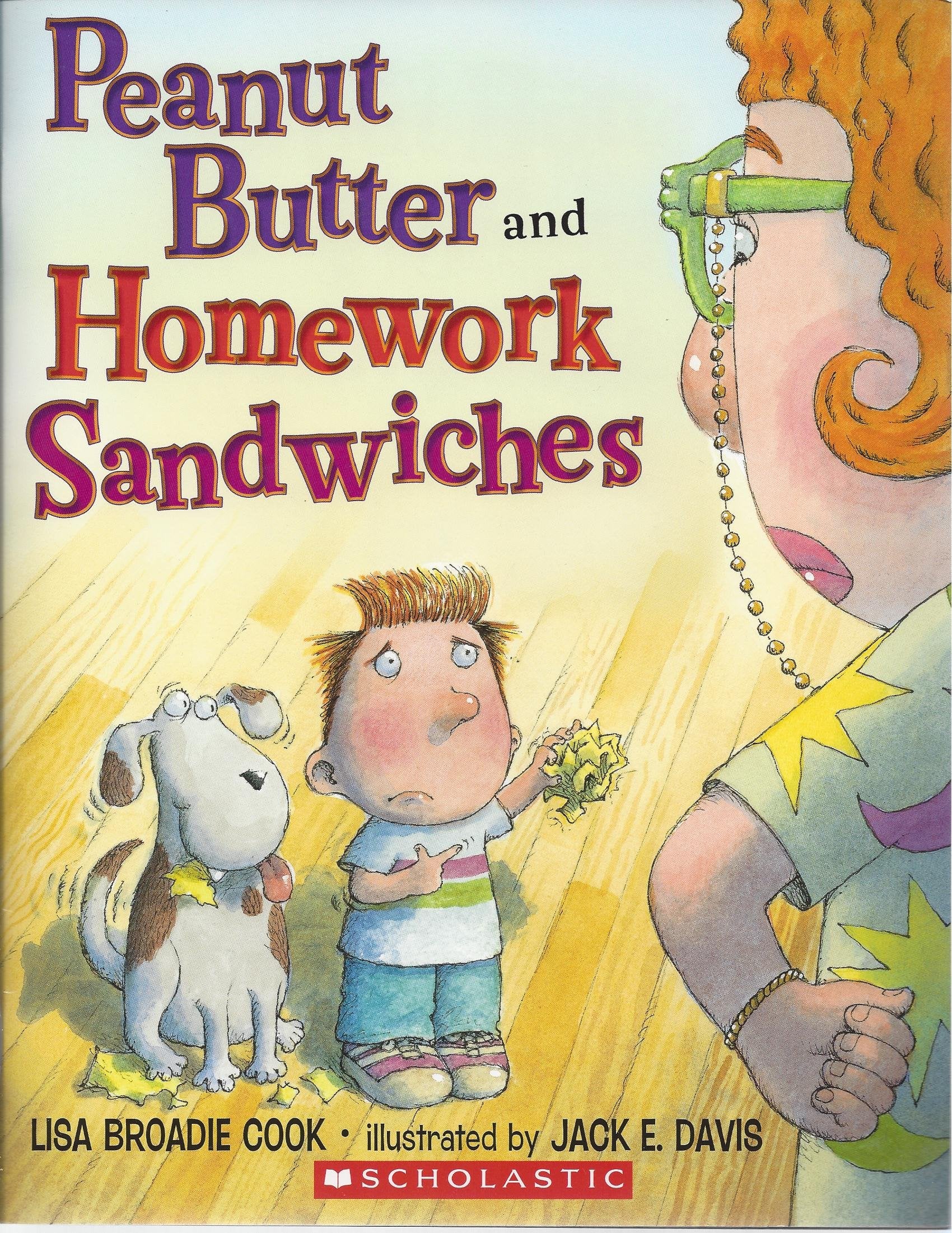 Peanut Butter and Homework Sandwiches book