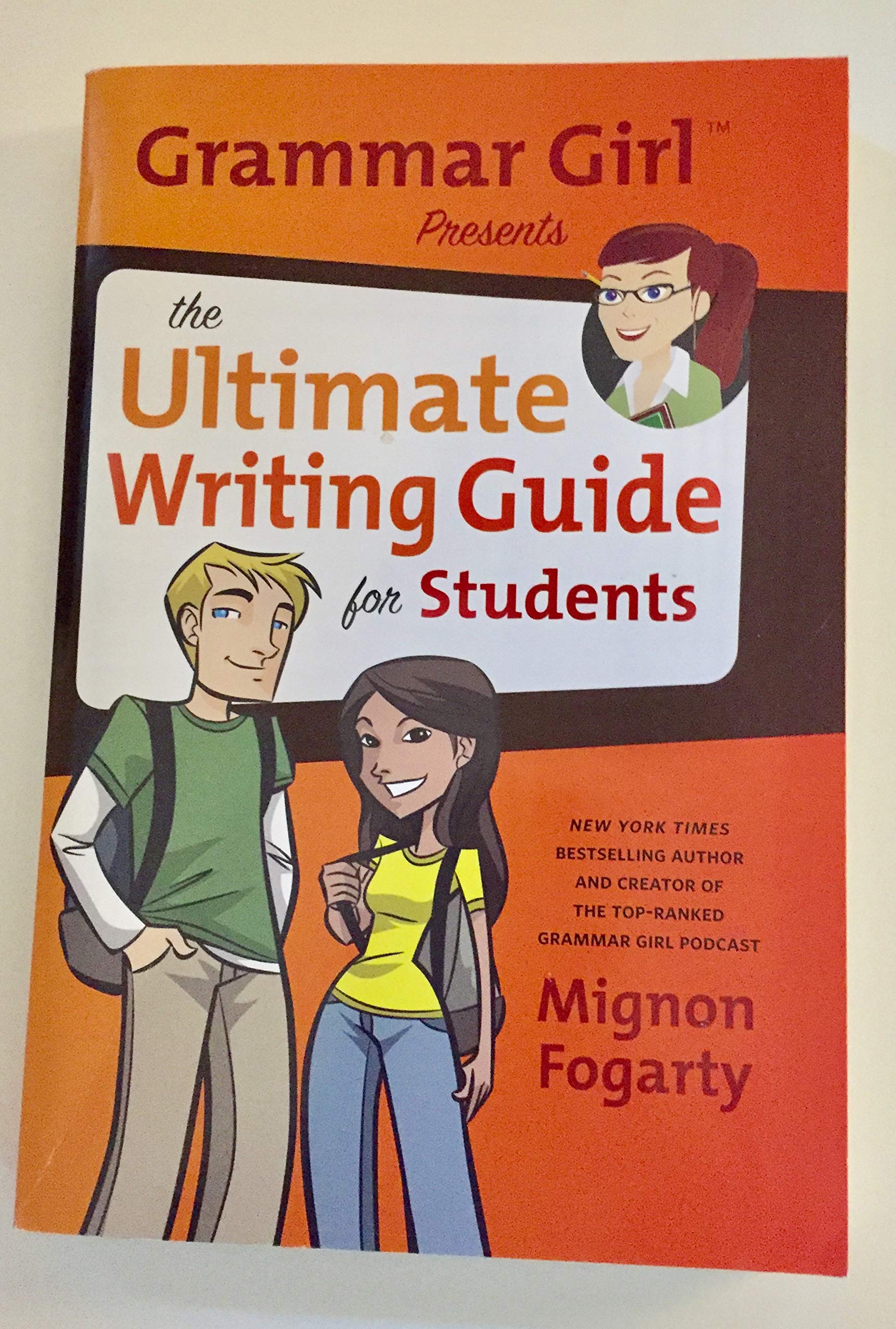 Grammer Girl presents the Ultimate Writing Guide f book