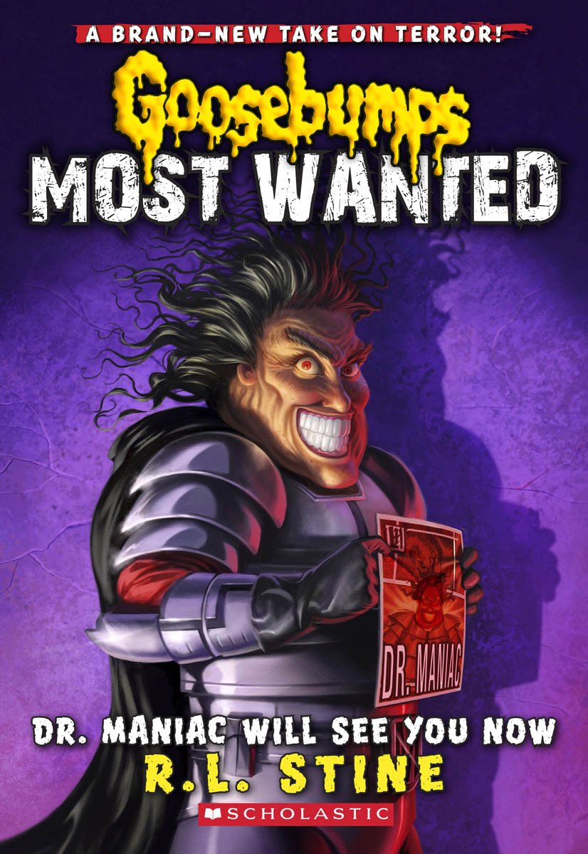 Dr. Maniac Will See You Now (Goosebumps Most Wanted #5) Non-fiction
