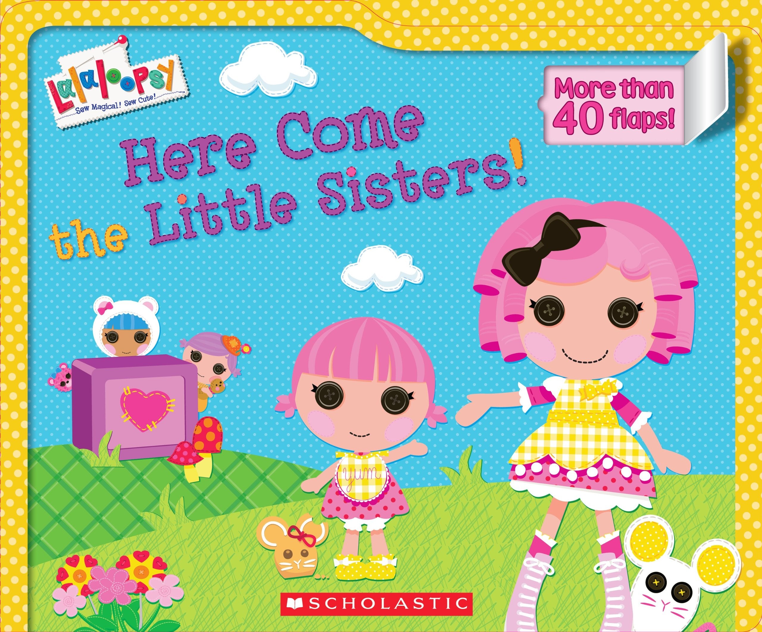 Lalaloopsy: Here Come the Little Sisters! Non-fiction