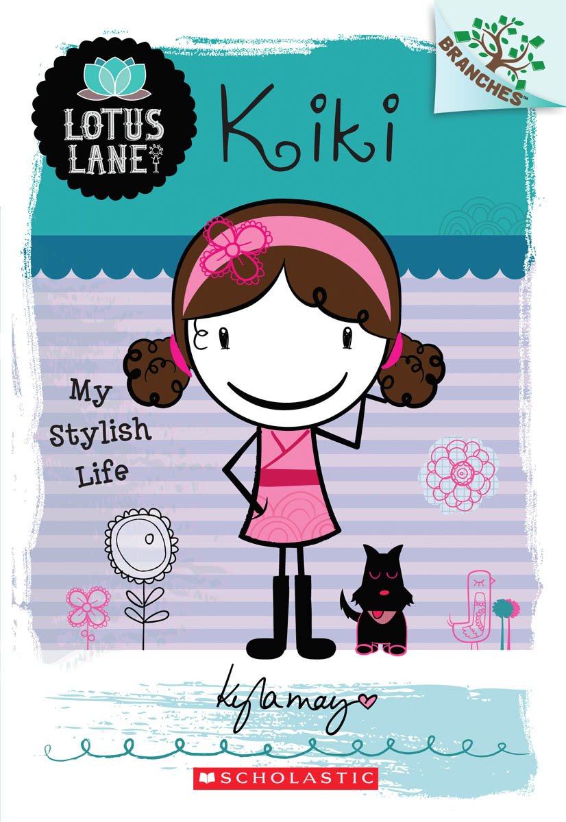 Kiki: My Stylish Life (Lotus Lane, 1, Band 1) Non-fiction