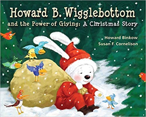 Howard B. Wigglebottom and the Power of Giving: A Christmas Story book