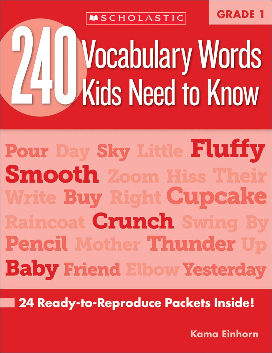 240 Vocabulary Words Kids Need to Know: Grade 1: 24 Ready-To-Reproduce Packets Inside! Learning & Reference
