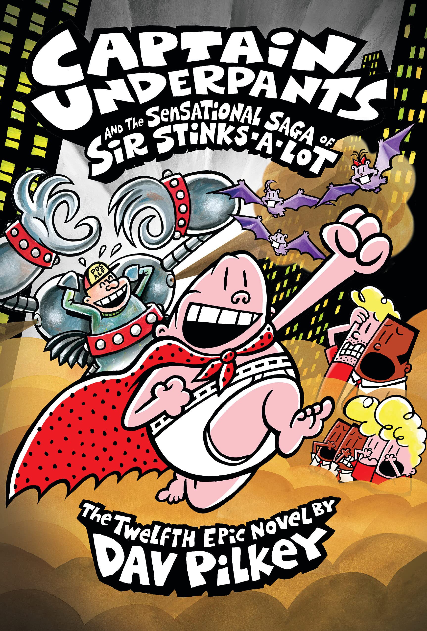 Captain Underpants and the Sensational Saga of Sir Stinks-A-Lot (Captain Underpants, 12) Non-fiction